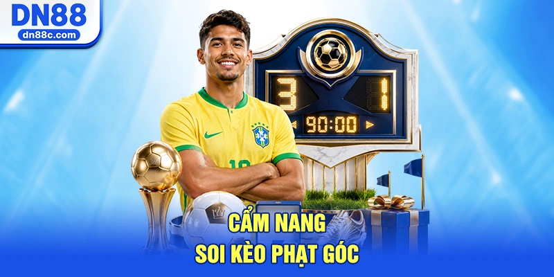 Cẩm nang soi kèo phạt góc