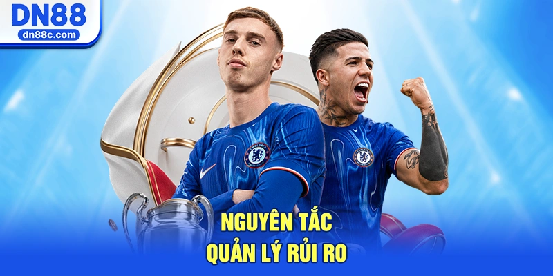 Nguyên Tắc Quản Lý Rủi Ro