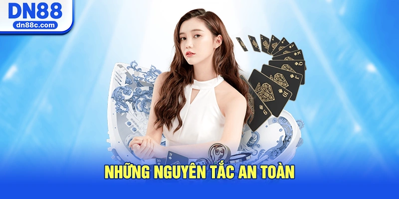 Những Nguyên Tắc An Toàn
